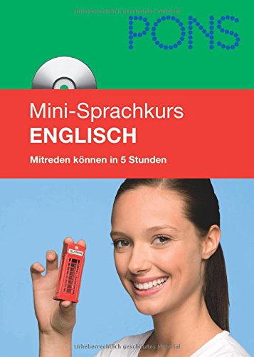 PONS Mini-Sprachkurs Englisch: Grundkenntnisse in 25 Lektionen mit Mini-MP3-CD Learning & Reference