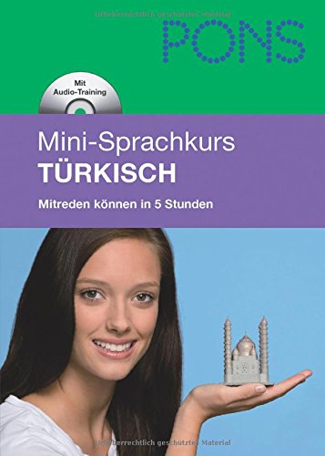 PONS Mini-Sprachkurs Türkisch: Grundkenntnisse in 25 Lektionen mit Mini-MP3-CD Learning & Reference