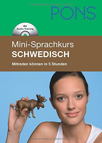PONS Mini-Sprachkurs Schwedisch: Grundkenntnisse in 25 Lektionen mit Mini-MP3-CD Learning & Reference