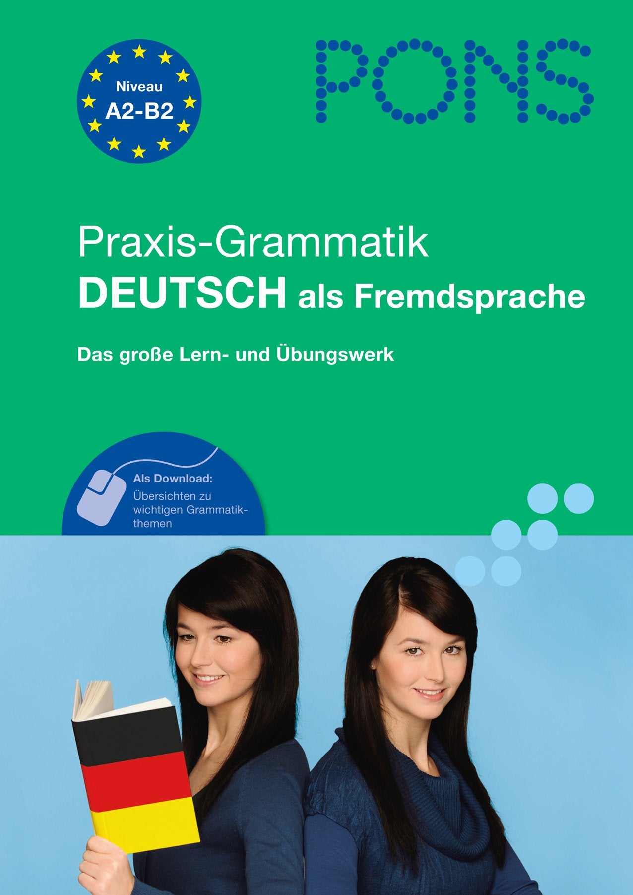 PONS Praxis-Grammatik Deutsch als Fremdsprache: Das große Lern- und Übungswerk Foreign Languages ​​& Dictionaries