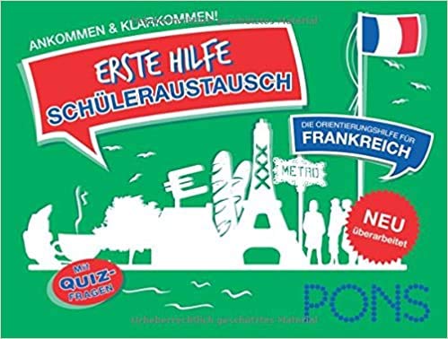 PONS Erste Hilfe - Schüleraustausch Frankreich: Ankommen & klarkommen! Leisure, Home & Garden