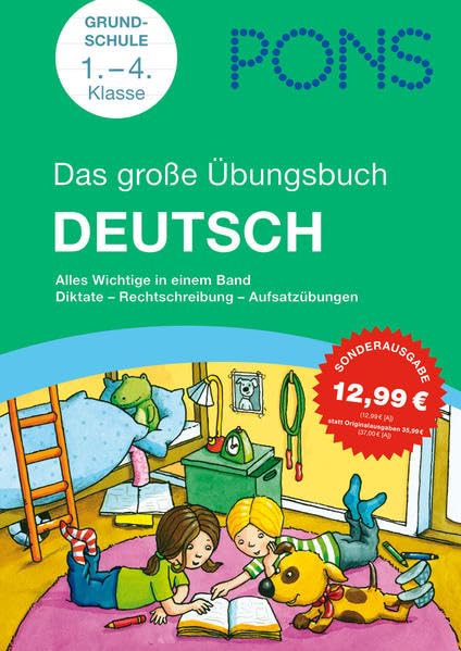 PONS Das große Übungsbuch Deutsch 1. - 4. Klasse: Alles Wichtige in einem Band. Diktate, Rechtschreibung, Aufsatzübungen Study Guides