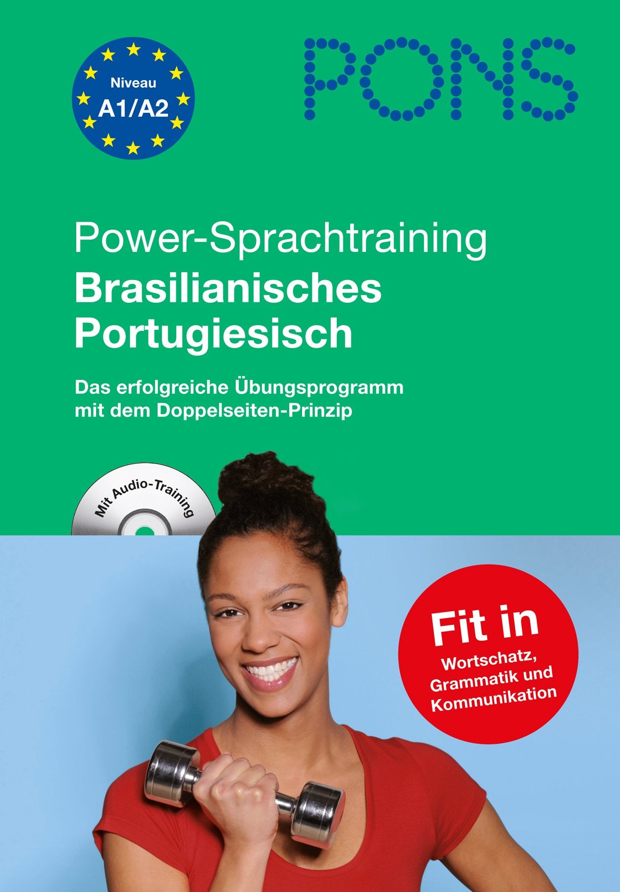 PONS Power-Sprachtraining Brasilianisches Portugiesisch: Das erfolgreiche Übungsprogramm - Wortschatz, Grammatik, Kommunikation lernen und üben Learning & Reference