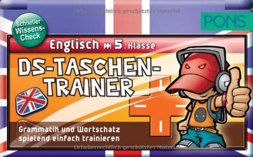 PONS DS Taschentrainer Englisch 5. Klasse: Grammatik und Wortschatz spielend einfach trainieren Study Guides