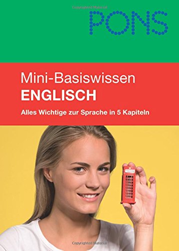 PONS Mini-Basiswissen Englisch: Grammatik, Wortschatz und Aussprache Learning & Reference