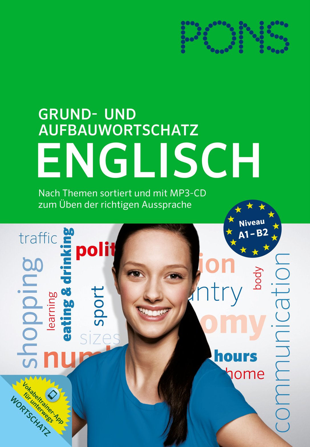 PONS Grund- und Aufbauwortschatz Englisch Foreign Languages ​​& Dictionaries