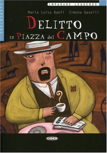 Delitto in Piazza del Campo: Textbuch Study Guides