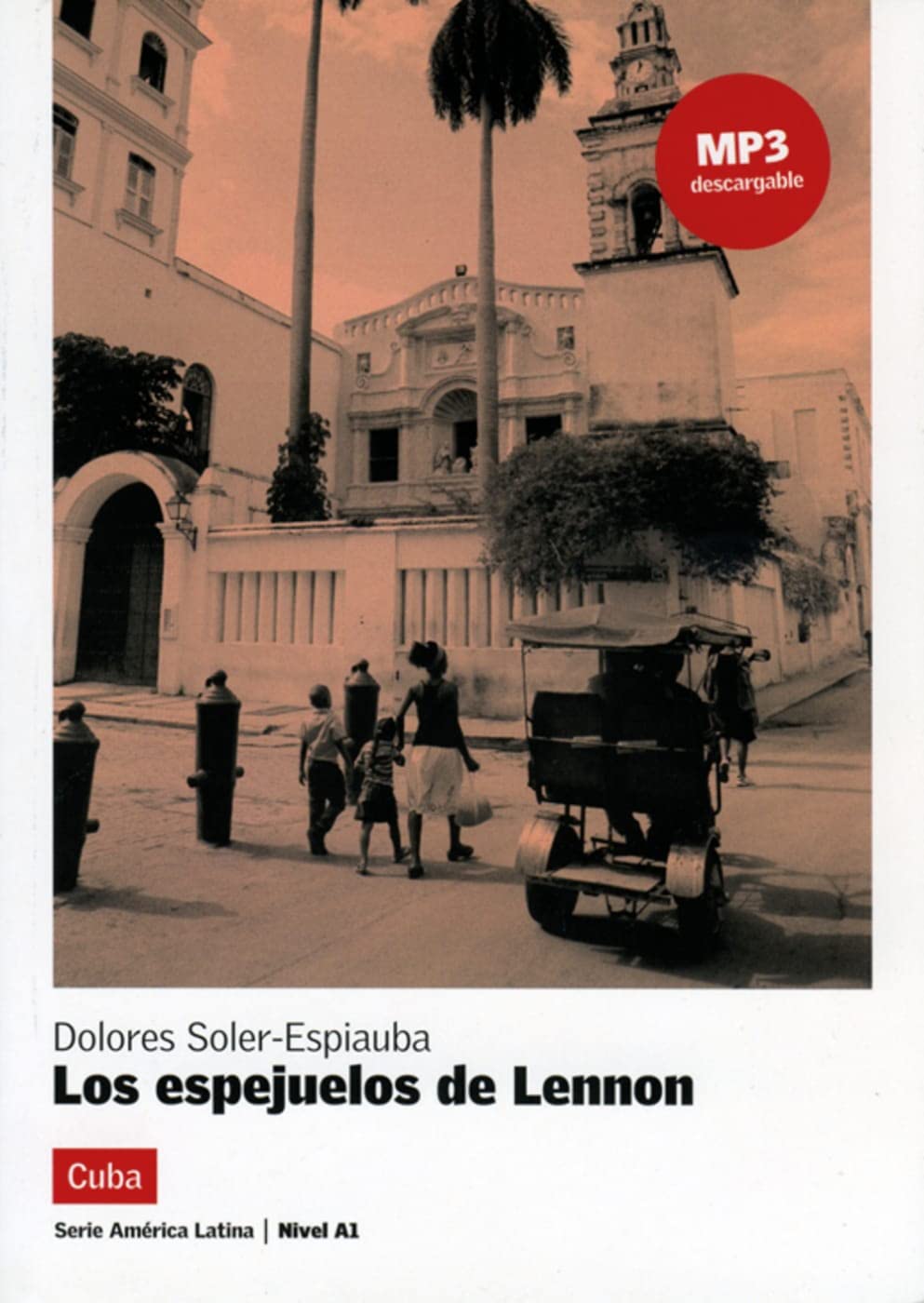 Los espejuelos de Lennon. Buch + Audio-CD (mp3) Foreign Languages ​​& Dictionaries