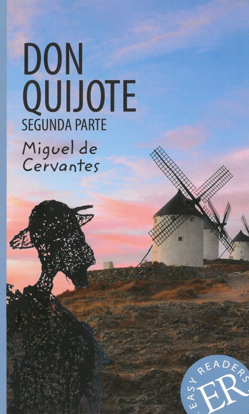Don Quijote: Segunda Parte (Easy Readers (Spanisch)) Foreign Languages ​​& Dictionaries