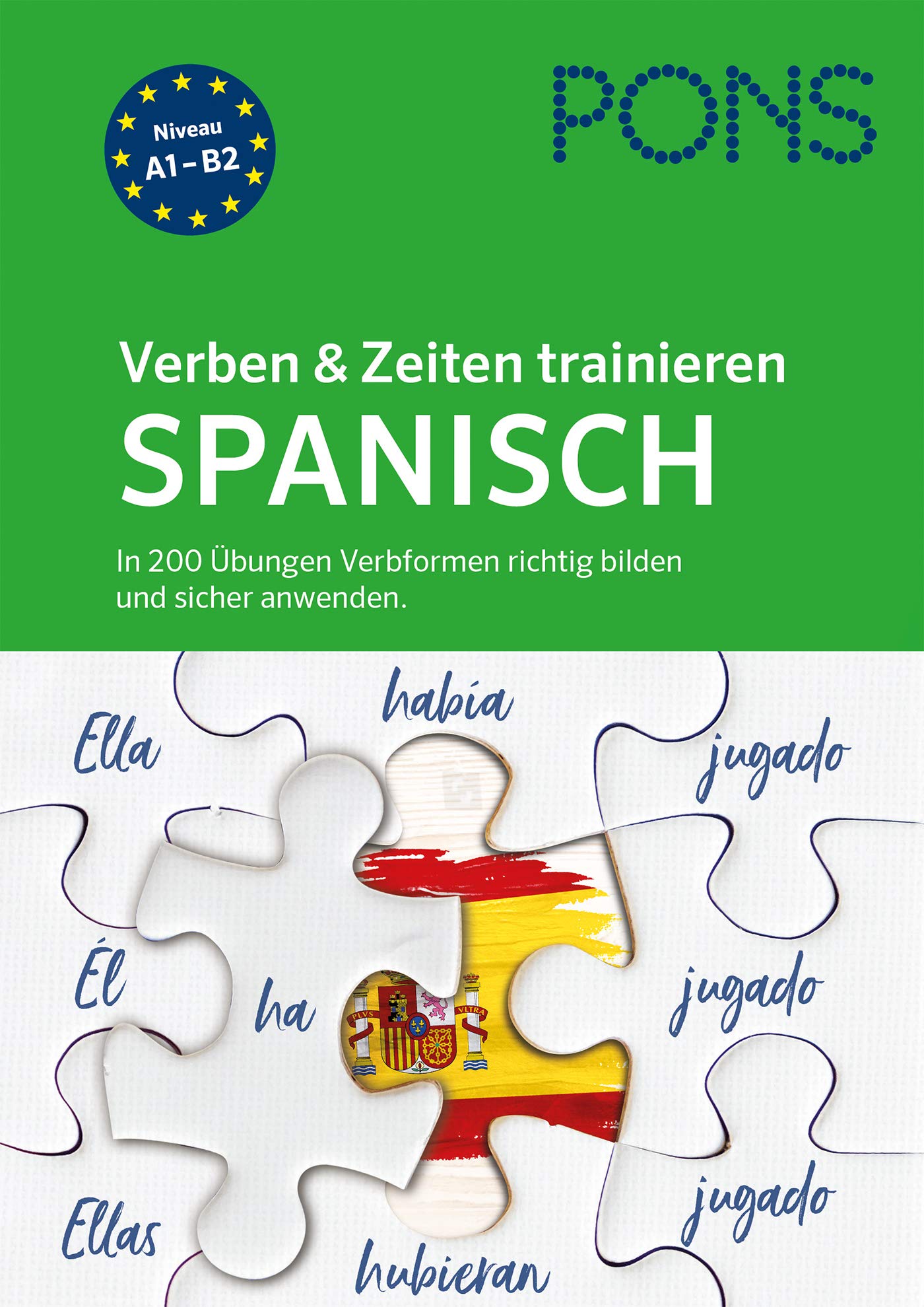 PONS Verben & Zeiten trainieren Spanisch Foreign Languages ​​& Dictionaries