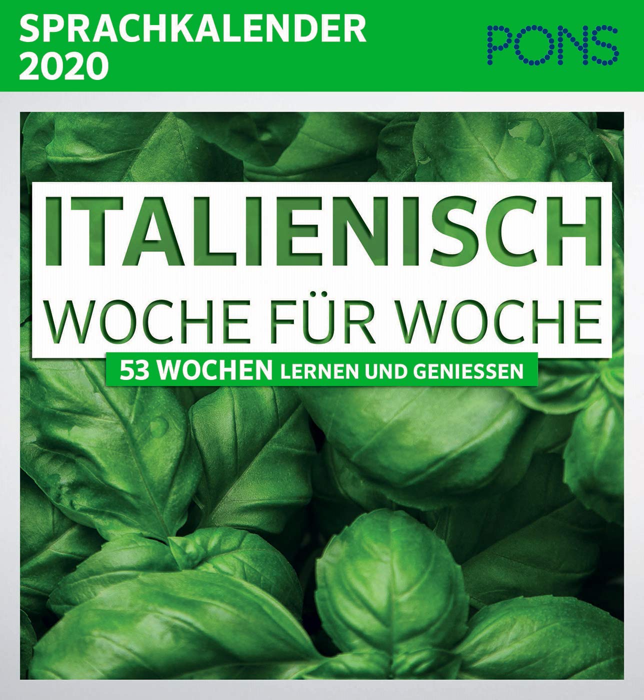 PONS Sprachkalender 2020 Italienisch Woche für Woche: 53 Wochen lernen und genießen: 53 Wochen Lernen und Geniessen Foreign Languages ​​& Dictionaries