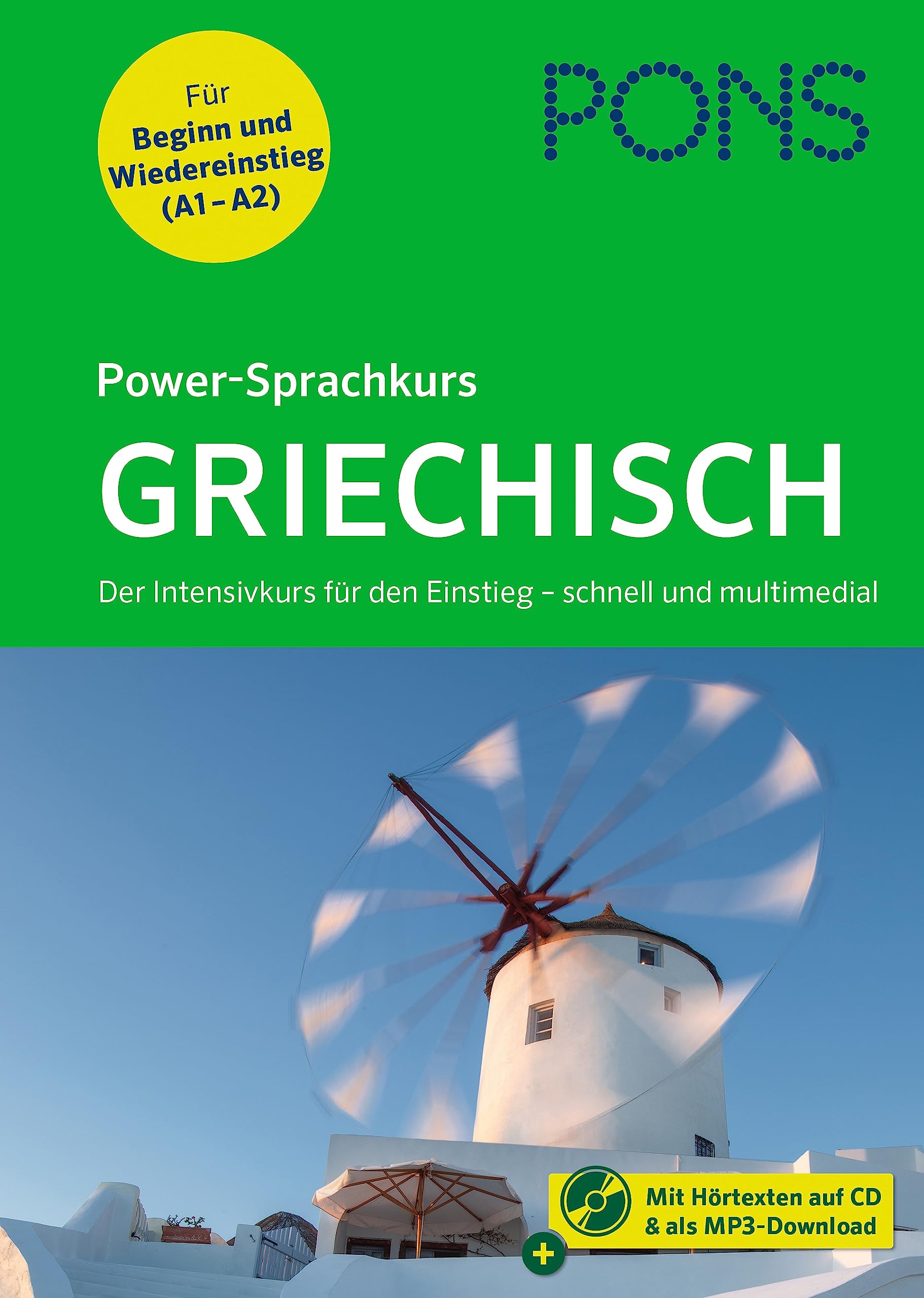 PONS Power-Sprachkurs Griechisch: Der Intensivkurs für den Einstieg mit Buch, CD und MP3-Download General education