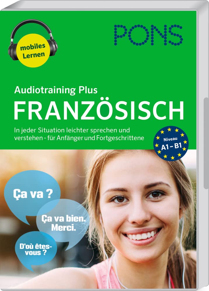 PONS Audiotraining Plus Französisch: In jeder Situation leichter sprechen und verstehen – für Anfänger und Fortgeschrittene mit über 4 Stunden Audiomaterial zum Hören Foreign Languages ​​& Dictionaries