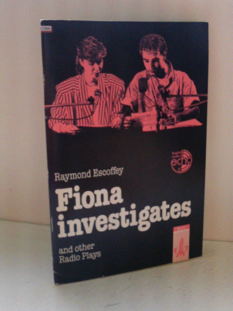 echo - Hörspiele Englisch / Fiona Investigates and Other Radio Plays: Exercises and Texts Media & Communication