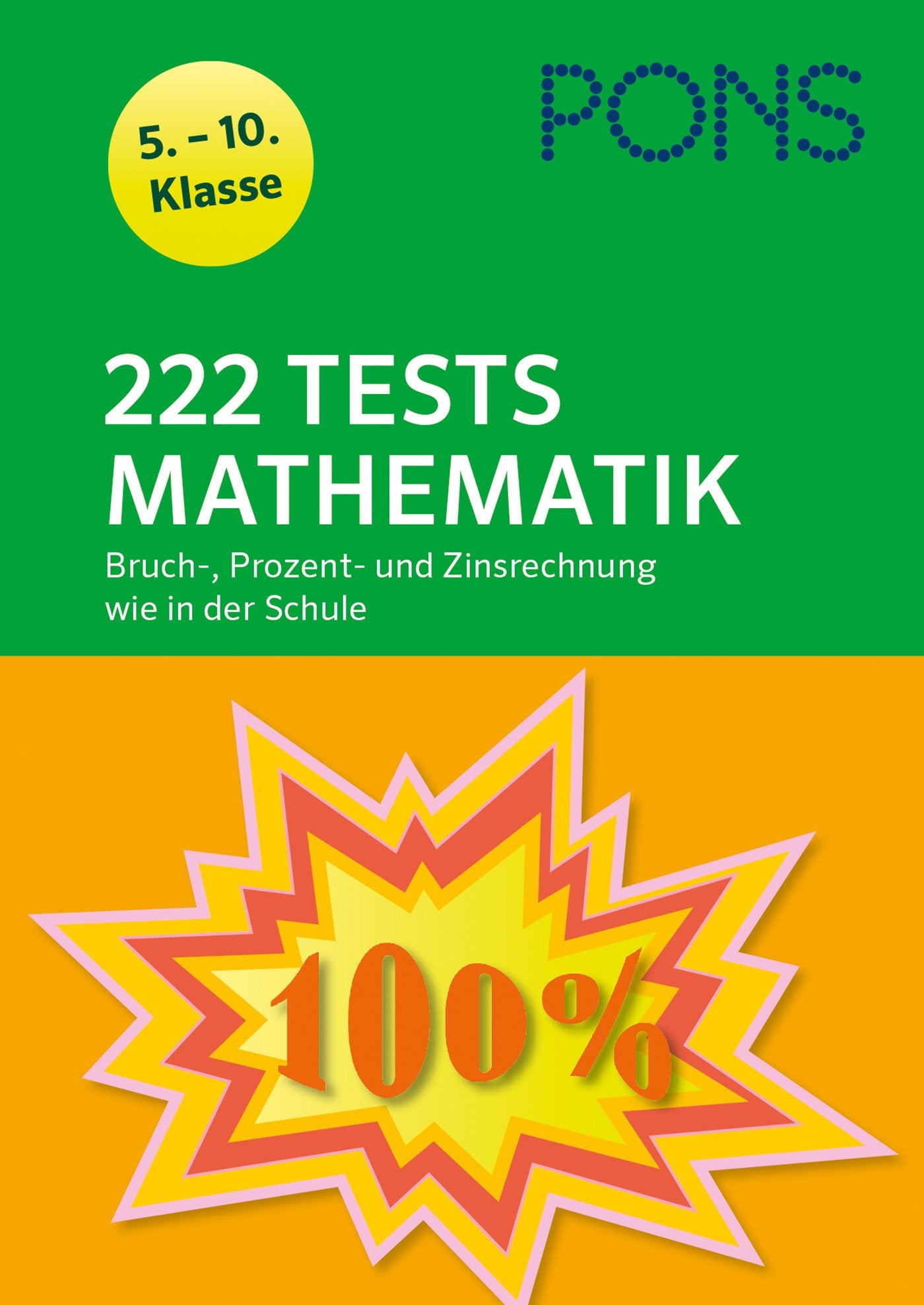PONS 222 Tests Mathematik wie in der Schule Study Guides Books