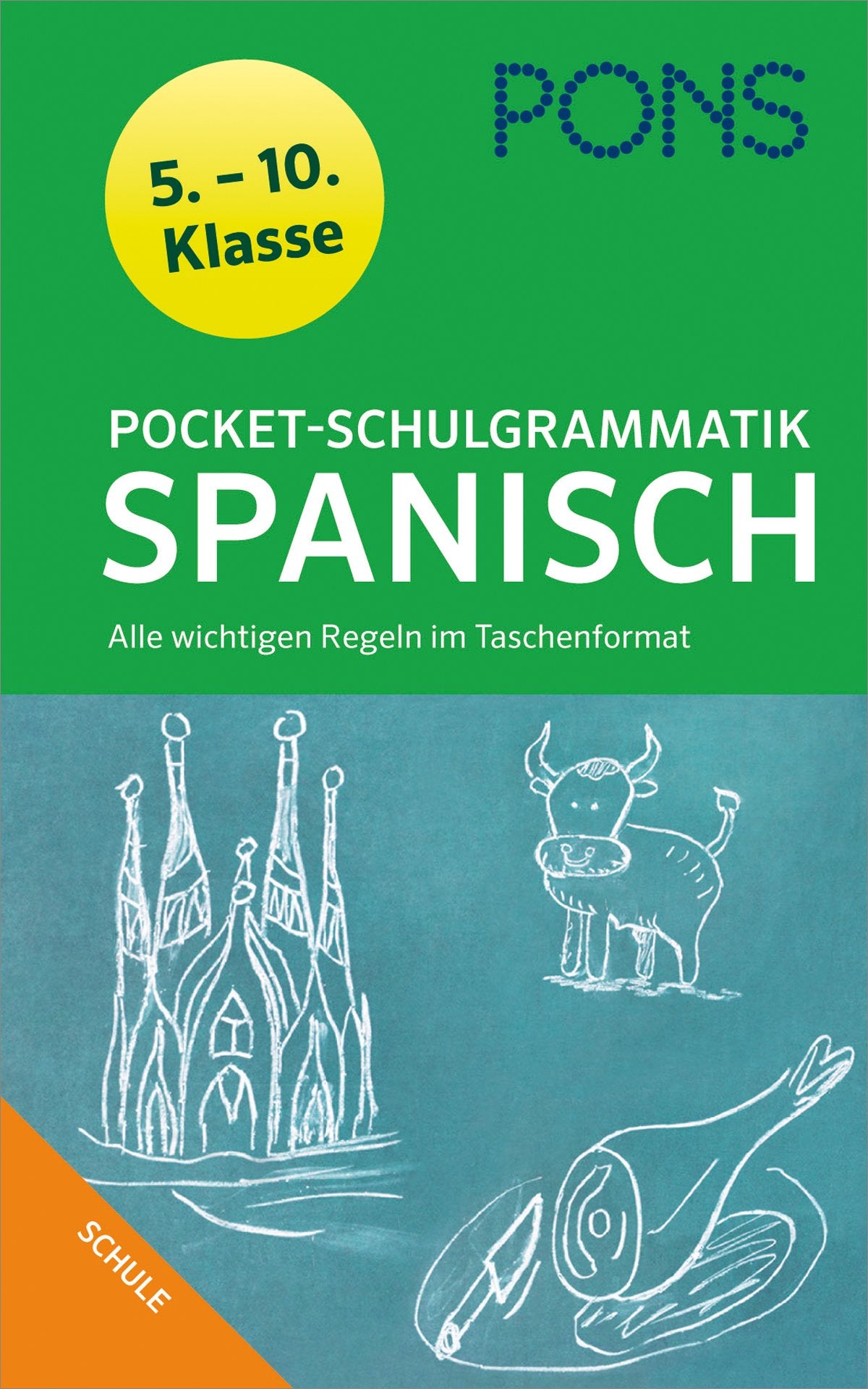 PONS Pocket-Schulgrammatik Spanisch 5. - 10. Klasse. Foreign Languages ​​& Dictionaries