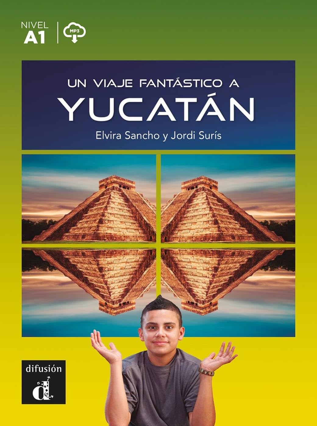 Un viaje fantástico a Yucatán: Lektüre mit Audio-Online Study Guides