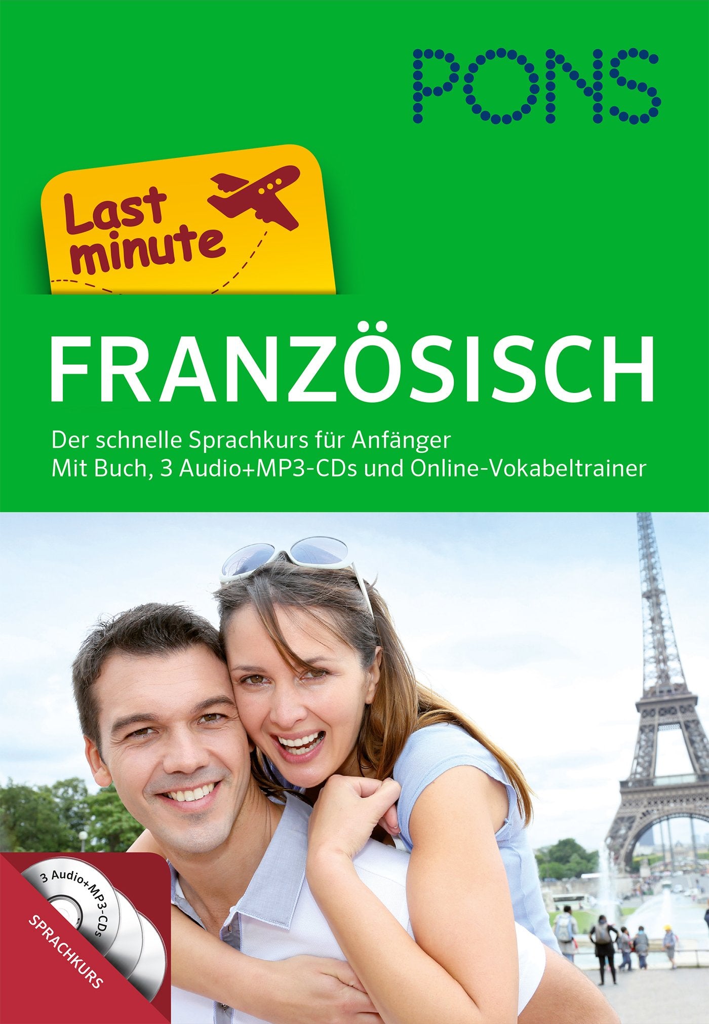 PONS Last minute Sprachkurs Französisch: Die schnelle Vorbereitung auf den Urlaub. Für Anfänger. Mit Buch, 3 Audio+MP3-CDs und Online-Vokabeln: Der ... mit Leporello und Online-Vokabeltrainer Foreign Languages ​​& Dictionaries