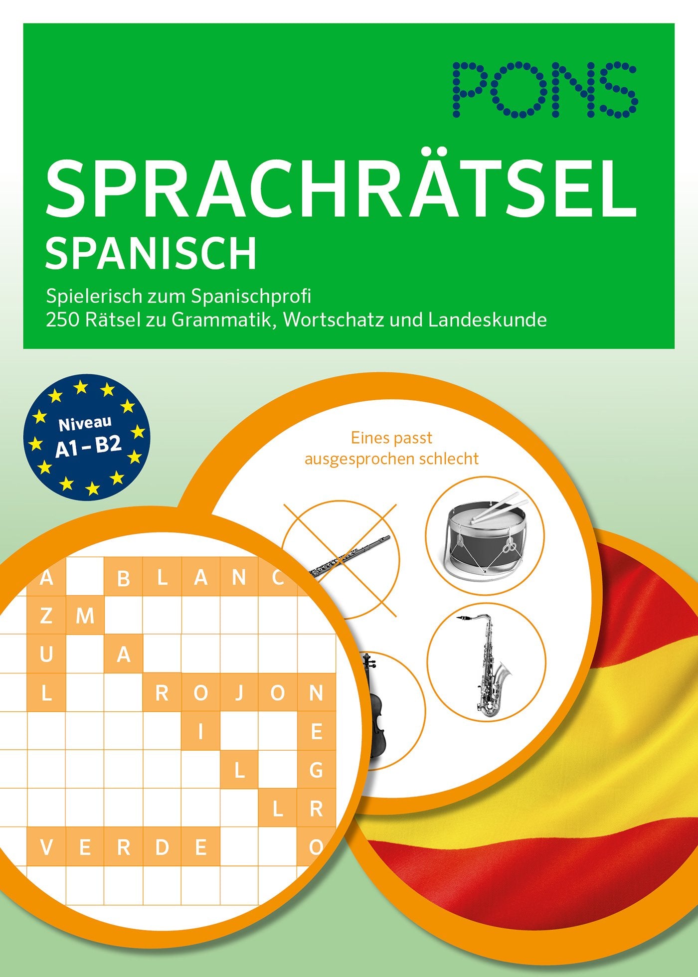 PONS 250 Rätsel Spanisch: Fit durch Rätsel-Übungen mit Quiz-Block zu Grammatik, Wortschatz u. Landeskunde: Fit durch Rätsel-Übungen mit dem Quiz-Block zu Grammatik, Wortschatz und Landeskunde Foreign Languages ​​& Dictionaries