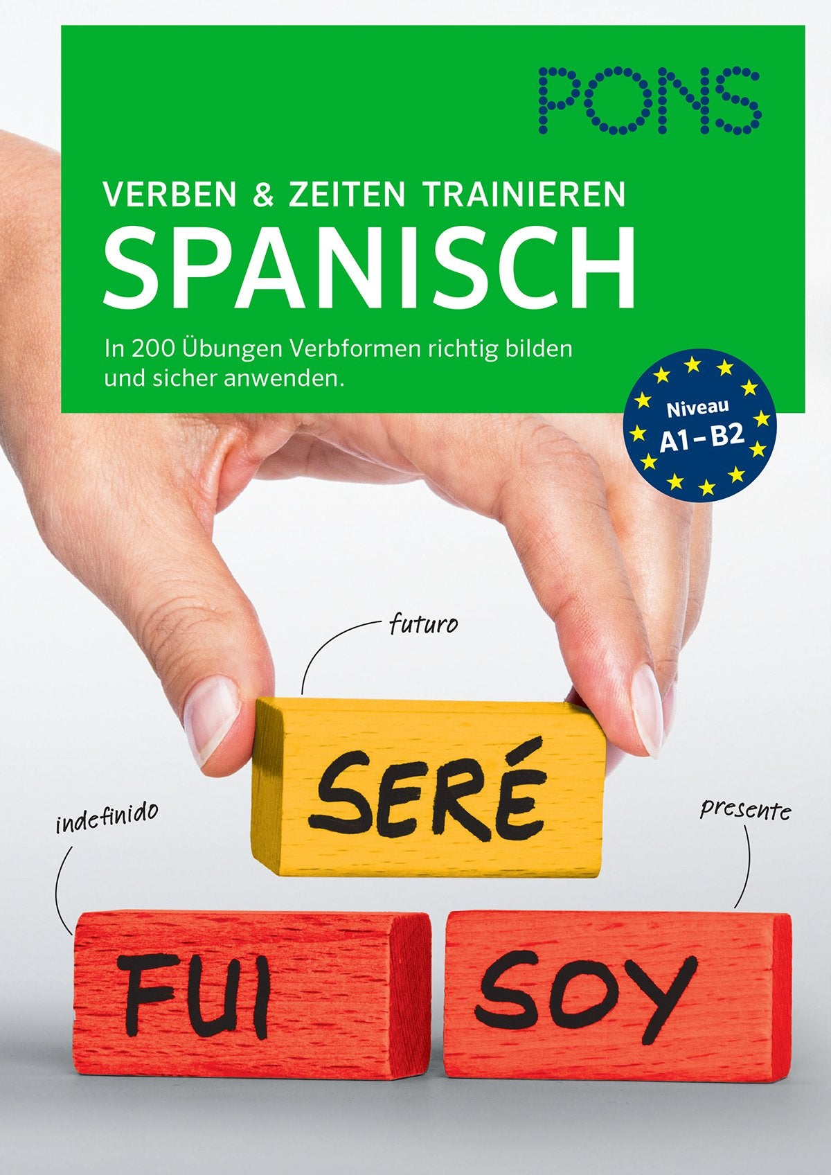 PONS Verben & Zeiten trainieren Spanisch Foreign Languages ​​& Dictionaries