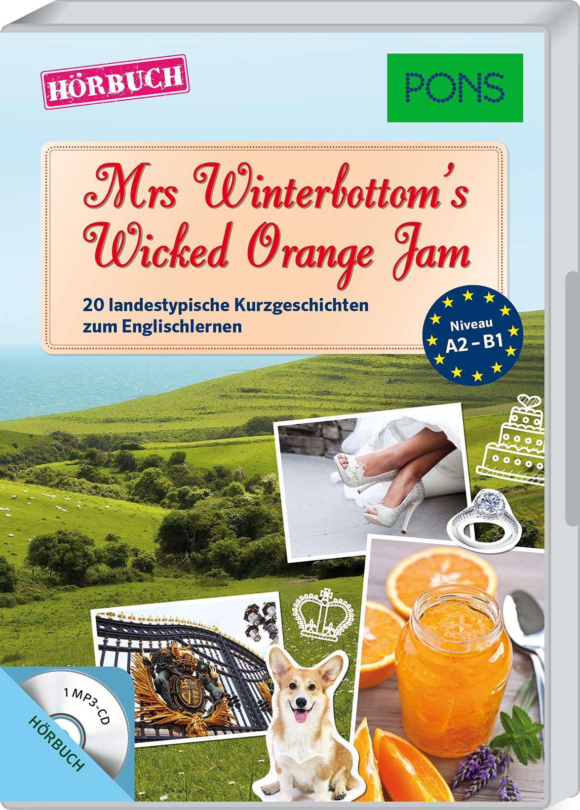 PONS Hörbuch Englisch - Mrs. Winterbottom's Wicked Orange Jam: 20 landestypische Hörgeschichten zum Englischlernen Study Guides