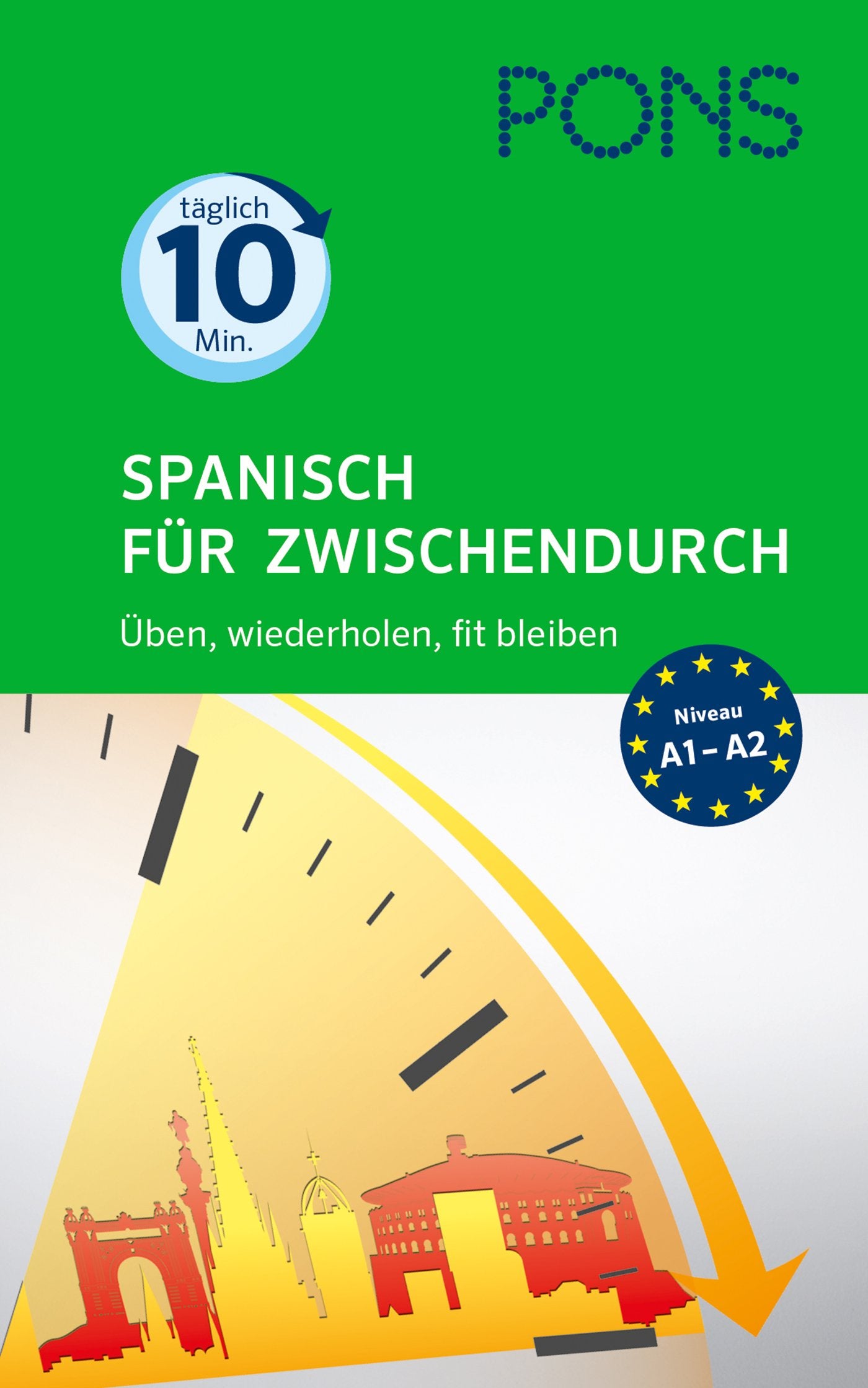 PONS Spanisch für Zwischendurch Foreign Languages ​​& Dictionaries