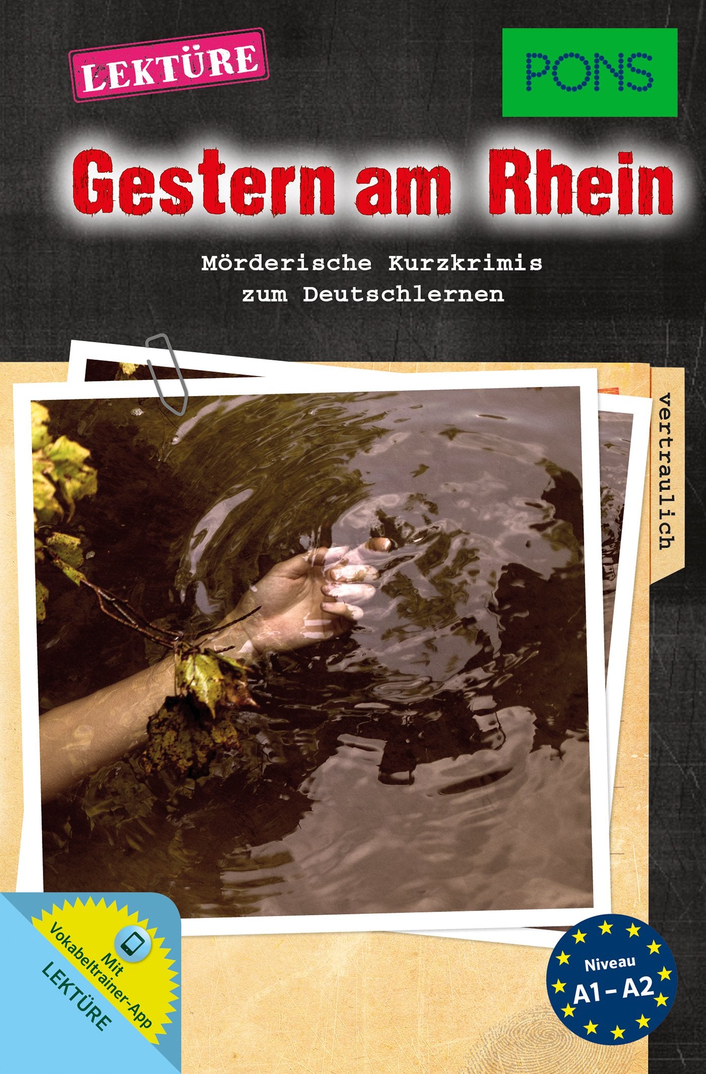 PONS Lektüre Gestern am Rhein General education