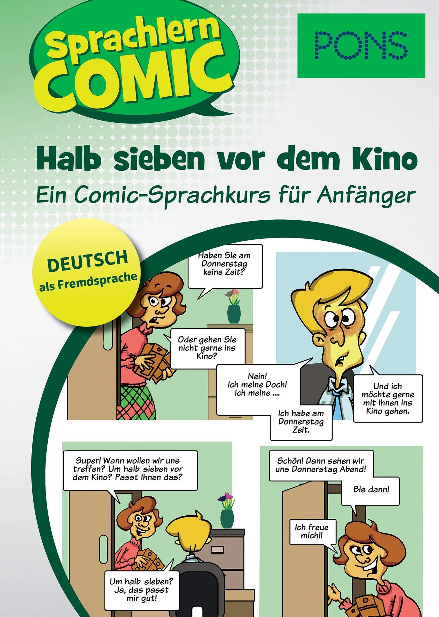 PONS Sprachlern-Comic Deutsch als Fremdsprache: Halb sieben vor dem Kino. Ein Comic-Sprachkurs für Anfänger. General education
