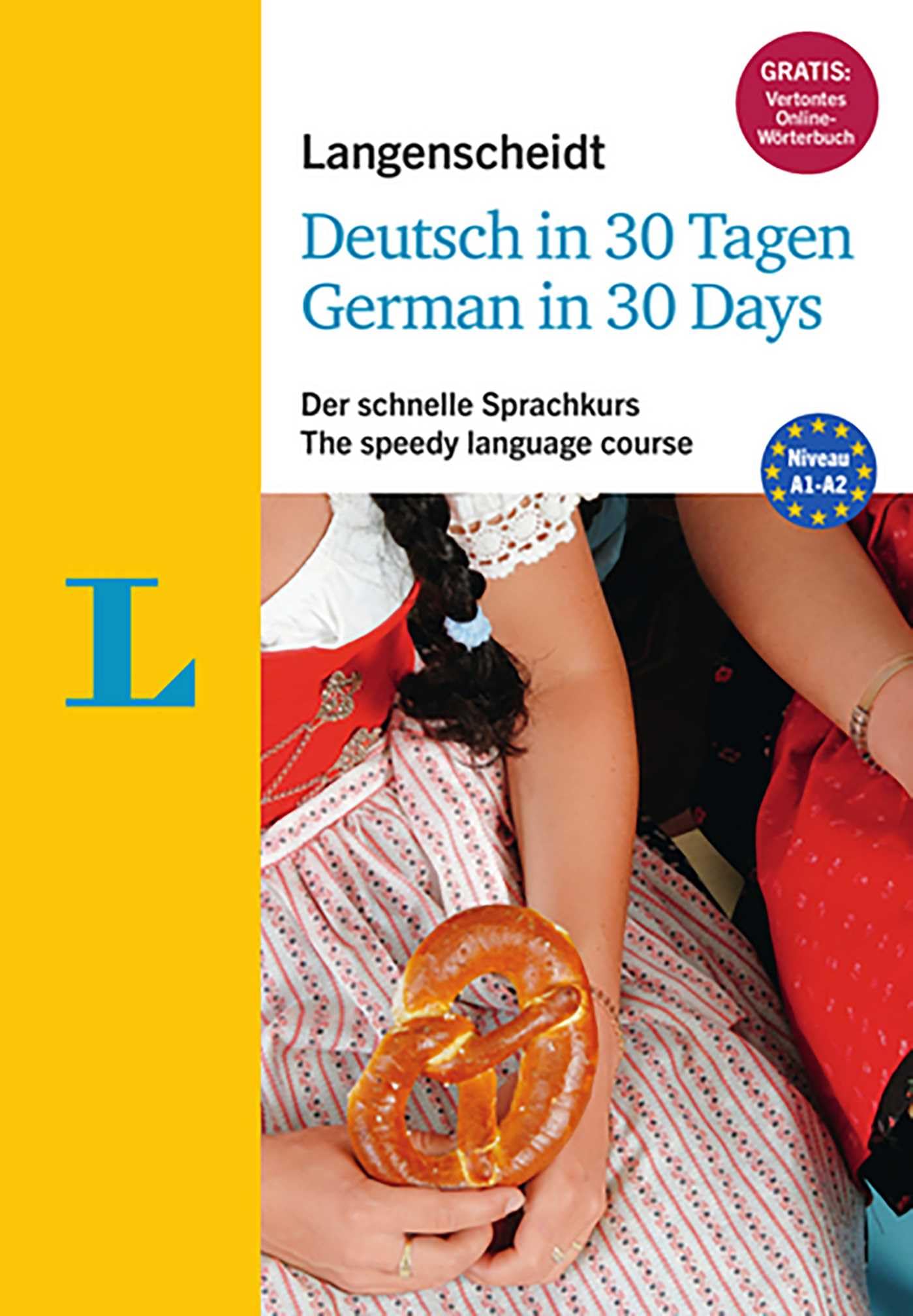 Langenscheidt Deutsch in 30 Tagen - German in 30 days - Sprachkurs mit Buch, 2 Audio-CDs, 1 MP3-CD und MP3-Download General education