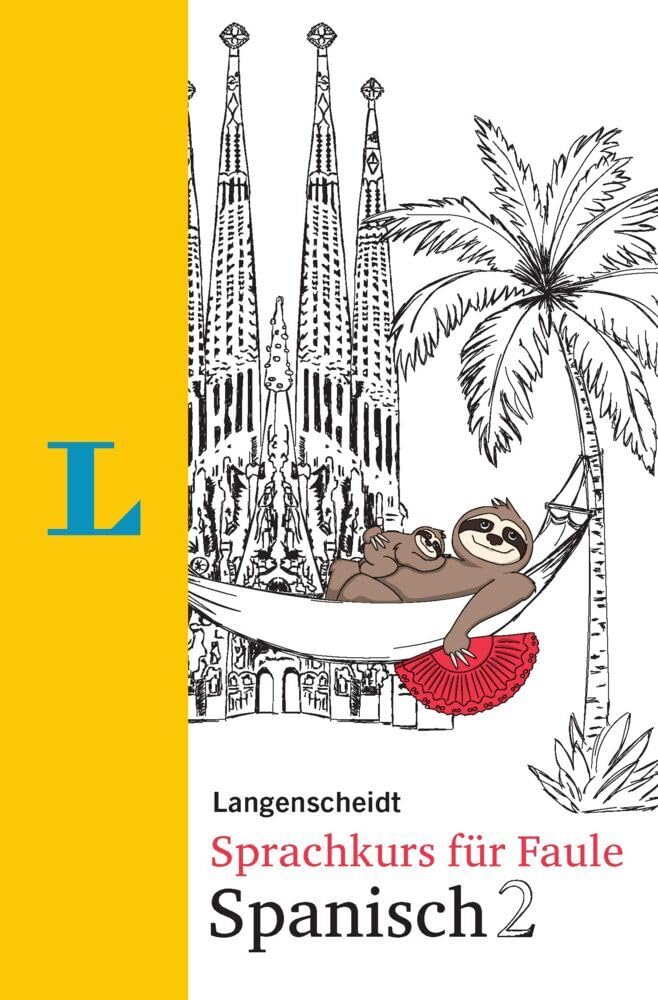Langenscheidt Sprachkurs für Faule Spanisch 2 book