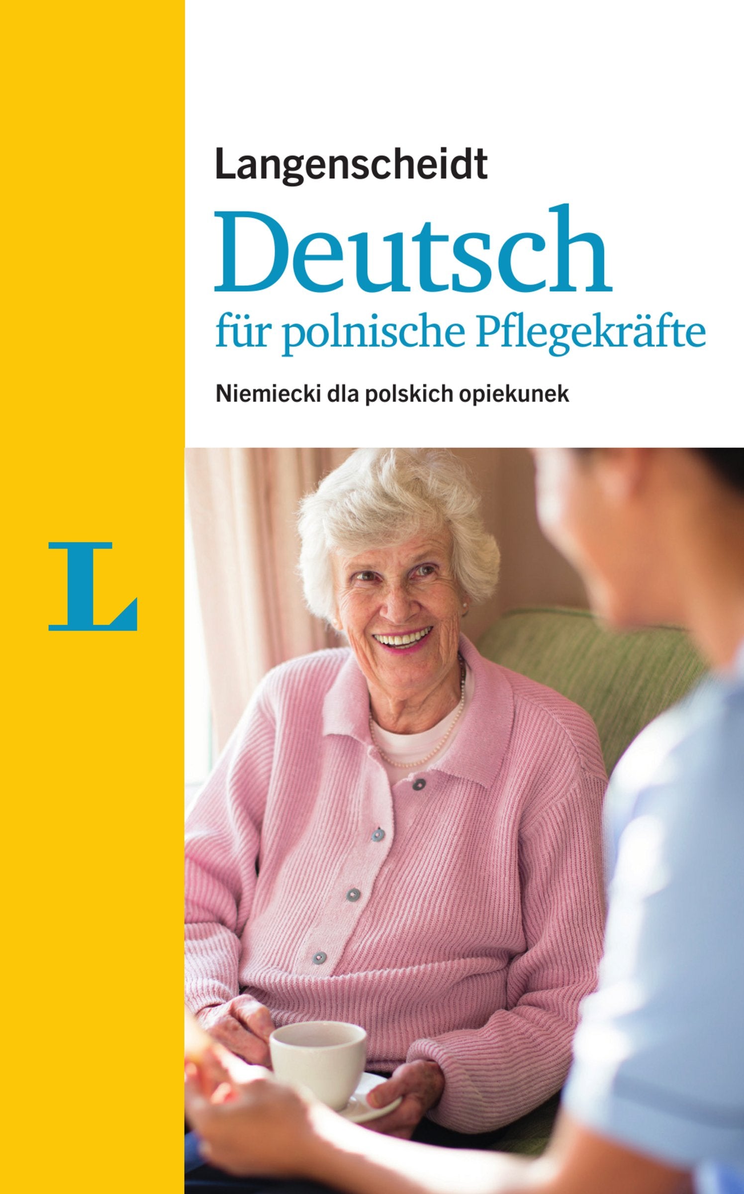 Langenscheidt Deutsch für polnische Pflegekräfte: Niemiecki dla polskich opiekunek (Langenscheidt Deutsch für Pflegekräfte) Leisure, Home & Garden