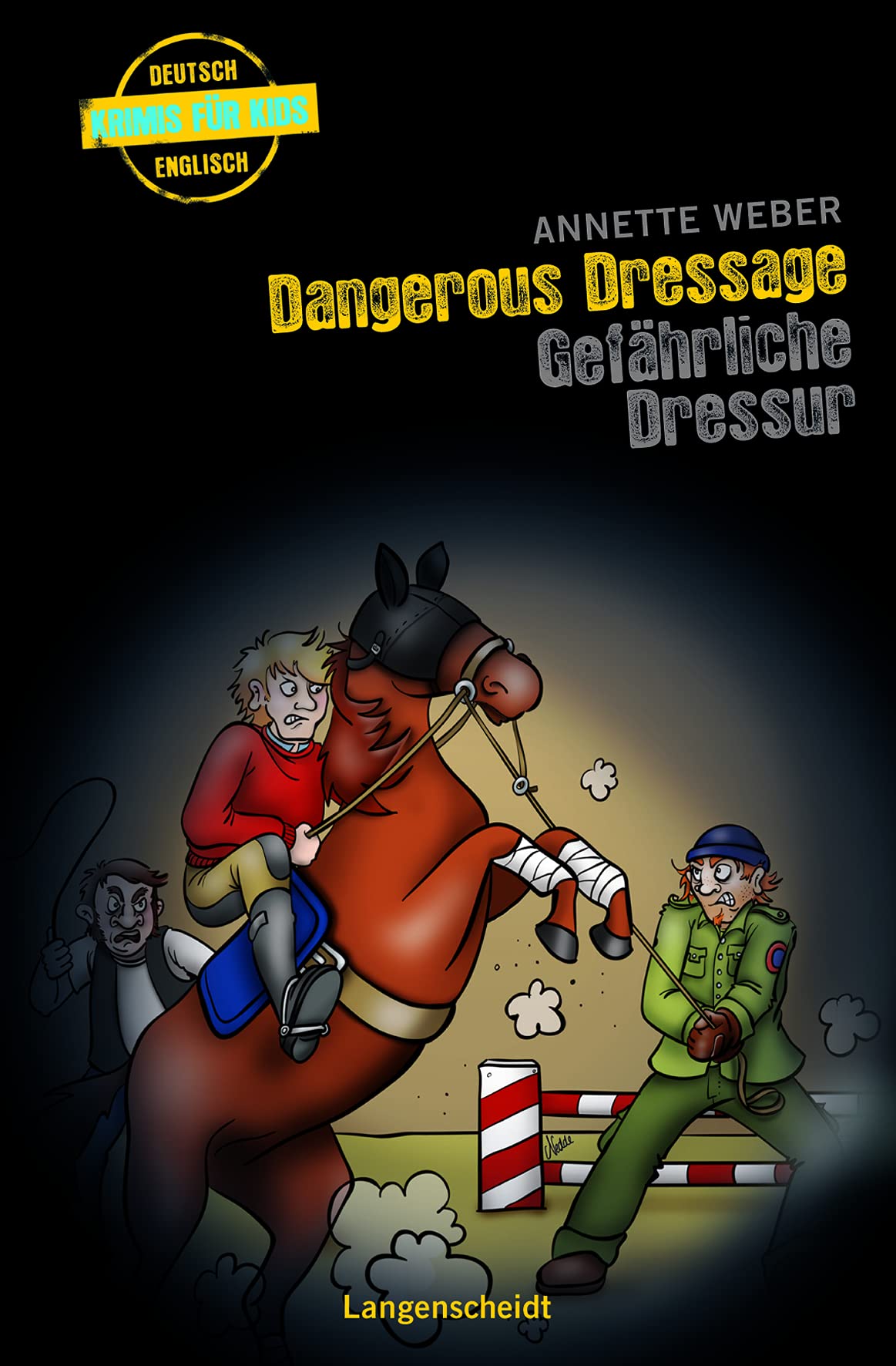 Dangerous Dressage - Gefährliche Dressur Foreign Languages ​​& Dictionaries