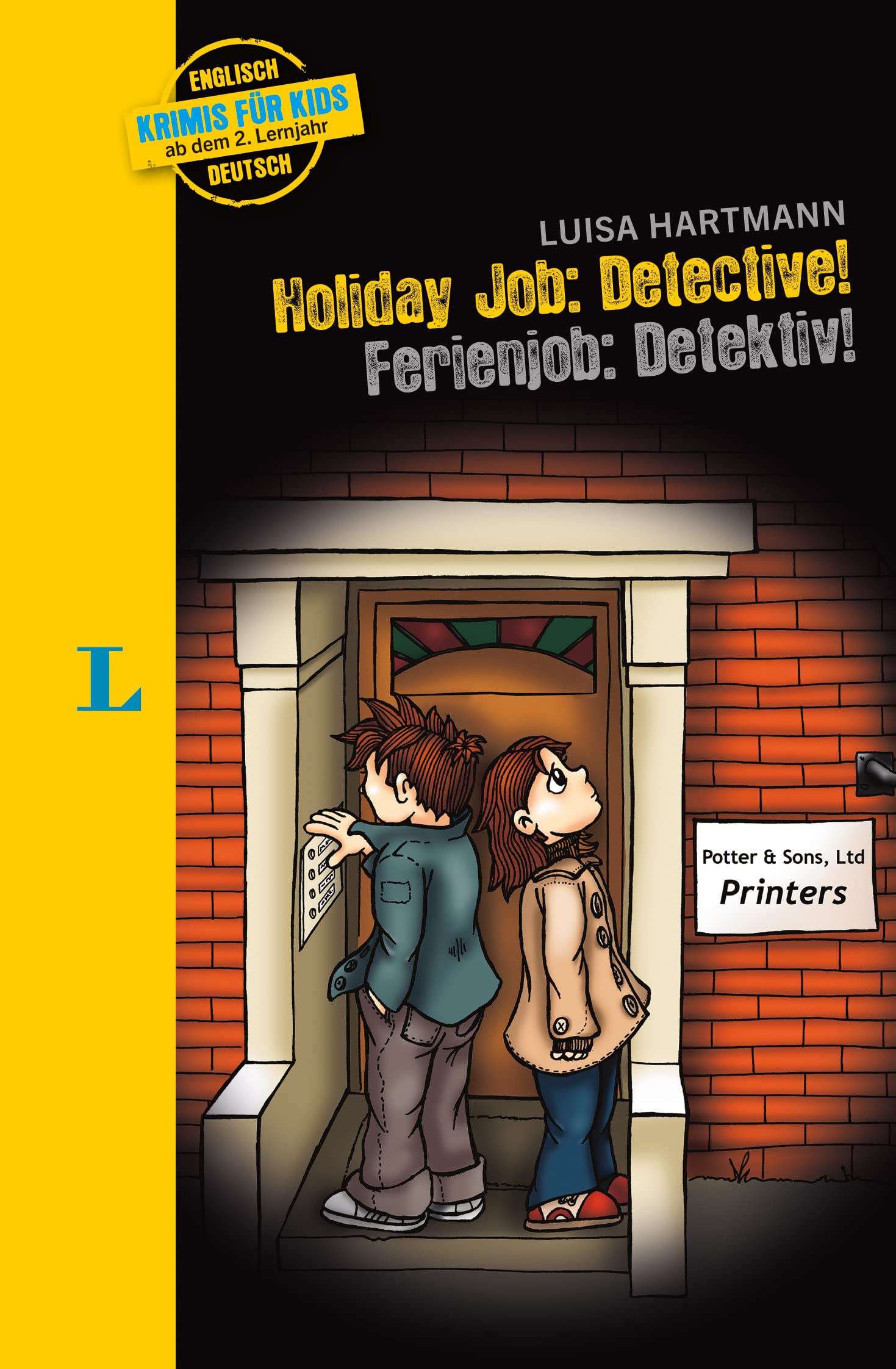 Holiday Job: Detective! - Ferienjob: Detektiv! Novels & Short Stories for children