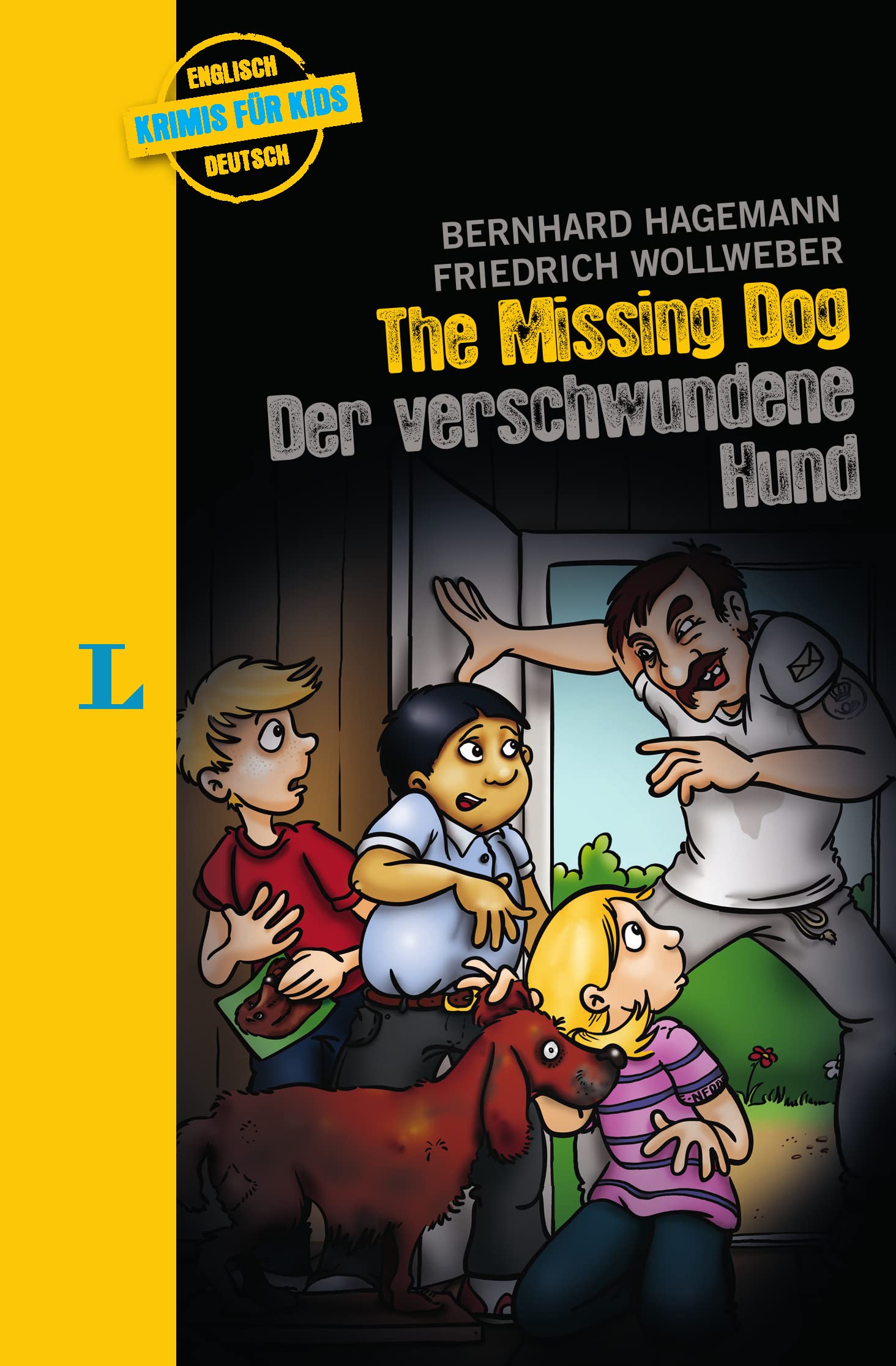 The missing Dog - Der verschwundene Hund - zweisprachig Deutsch- Englisch Study Guides