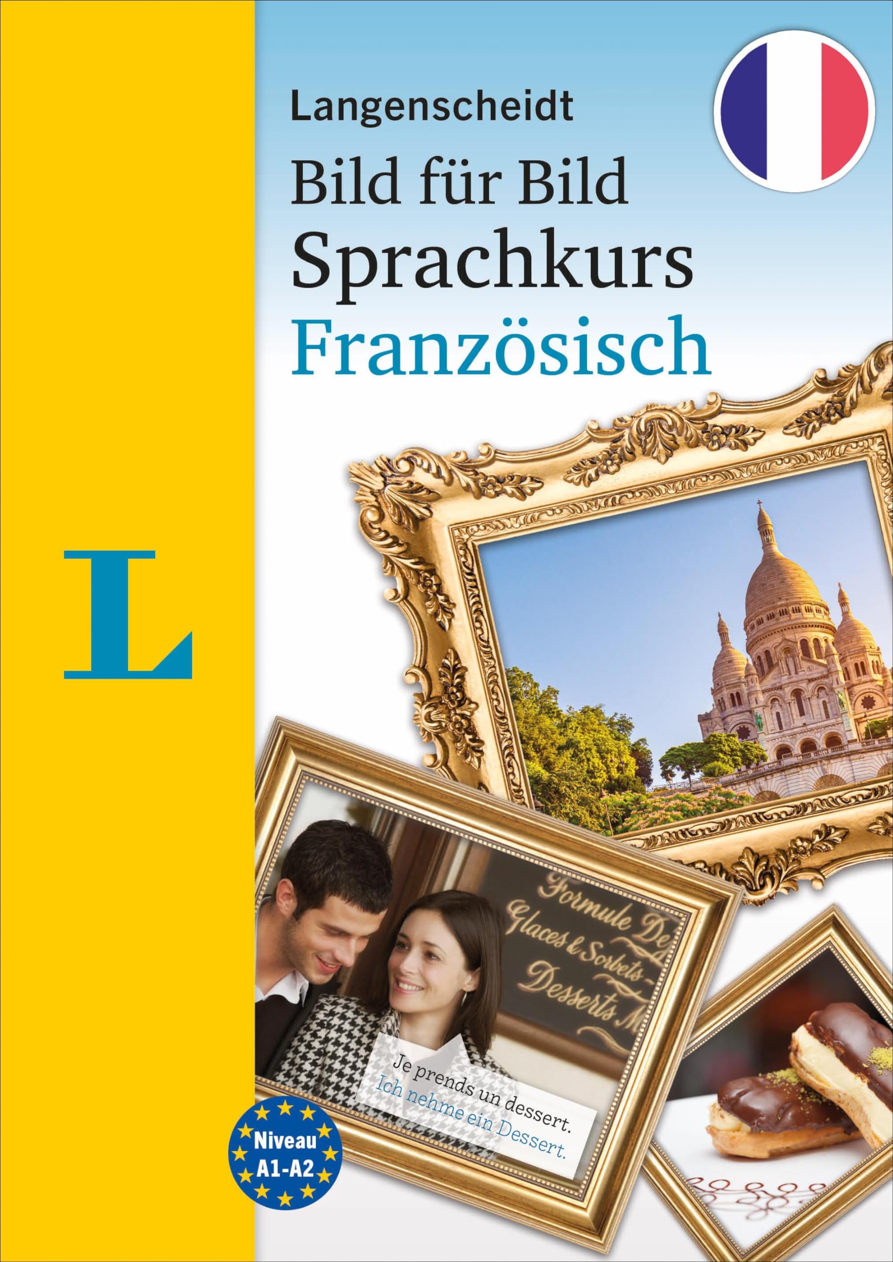 Langenscheidt Bild für Bild Sprachkurs Französisch: Der visuelle Sprachkurs für Anfänger Learning & Reference