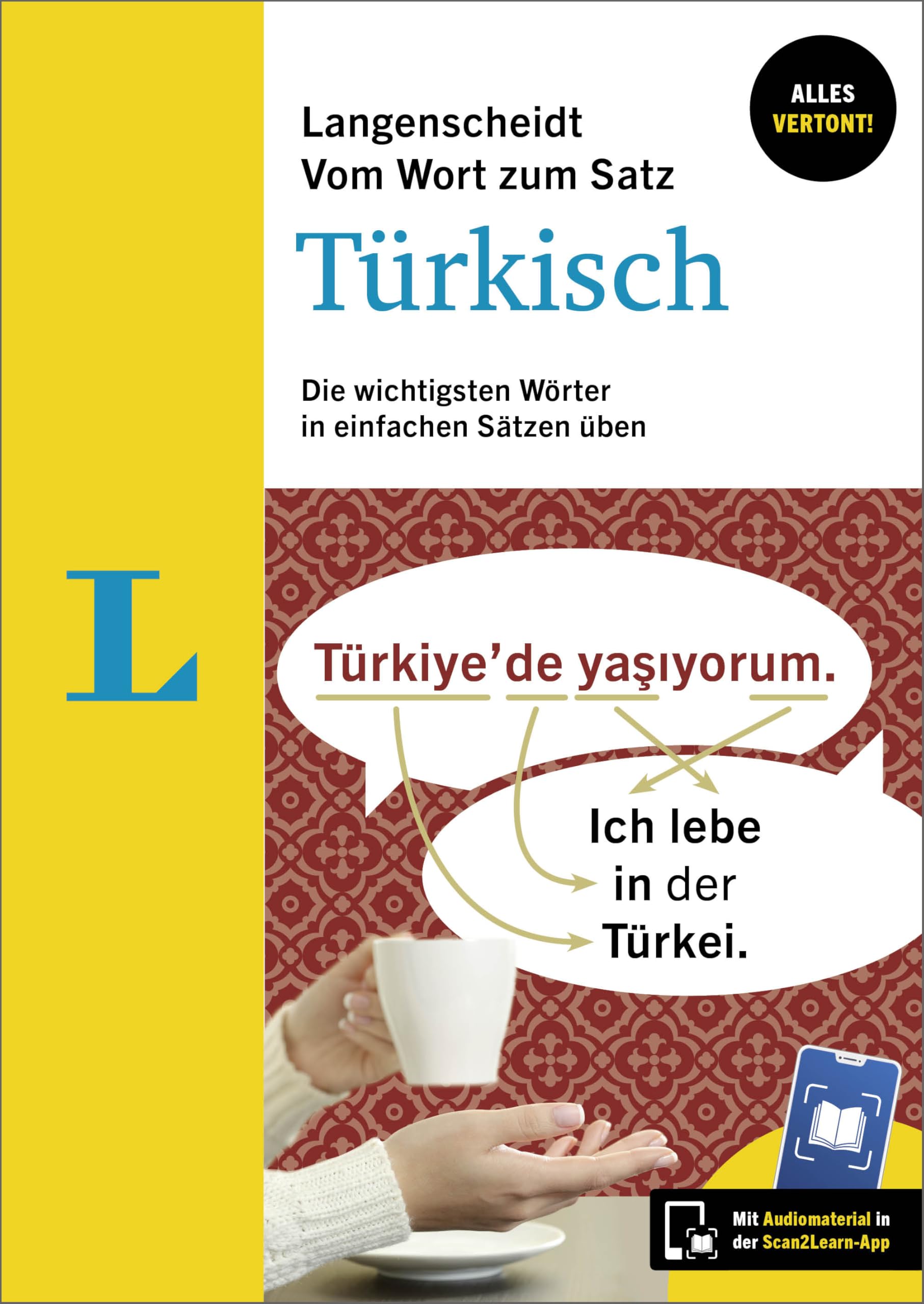 Langenscheidt Vom Wort zum Satz Türkisch: Die wichtigsten Wörter einfach üben Foreign Languages ​​& Dictionaries