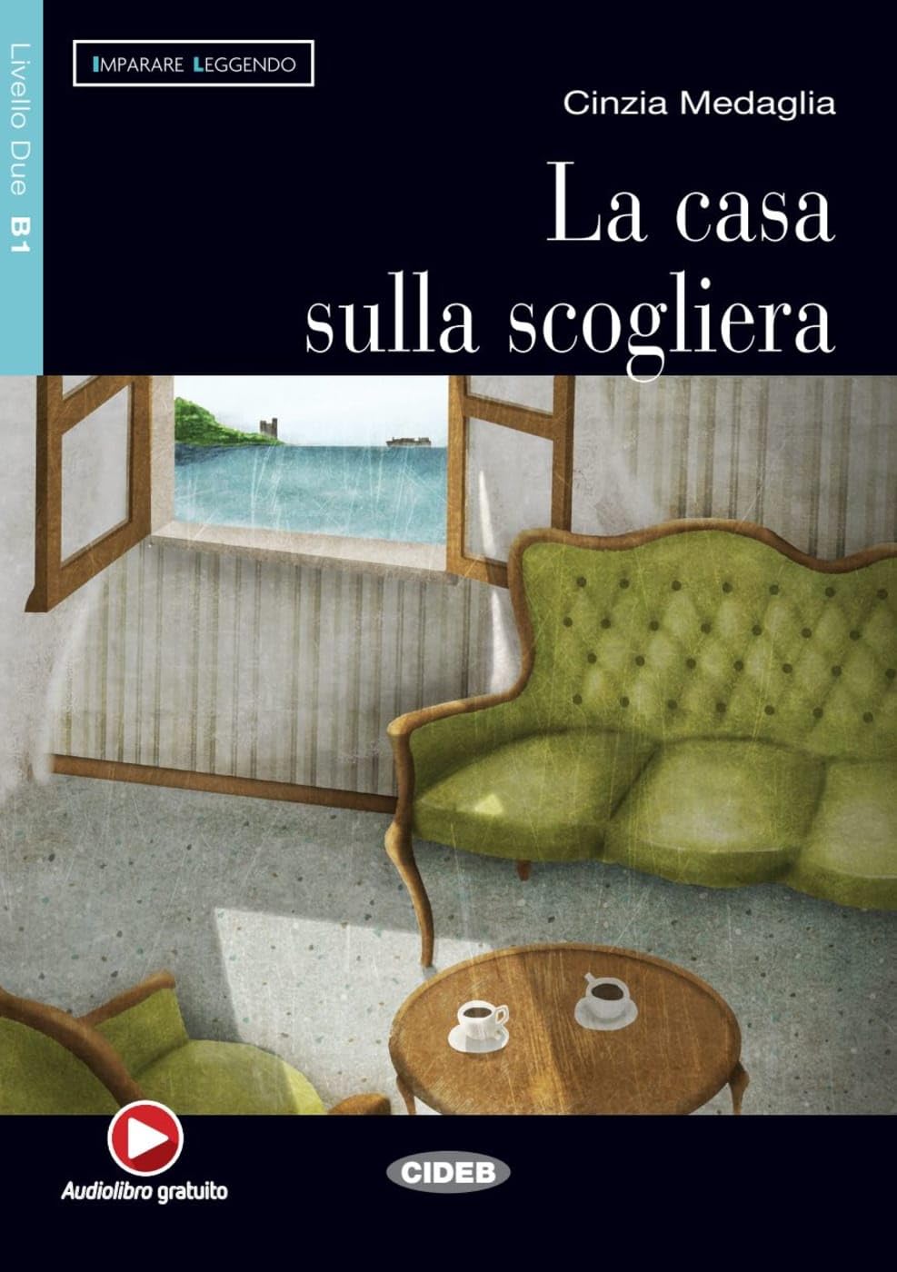 La casa sulla scogliera. Mit Audio-CD Foreign Languages ​​& Dictionaries