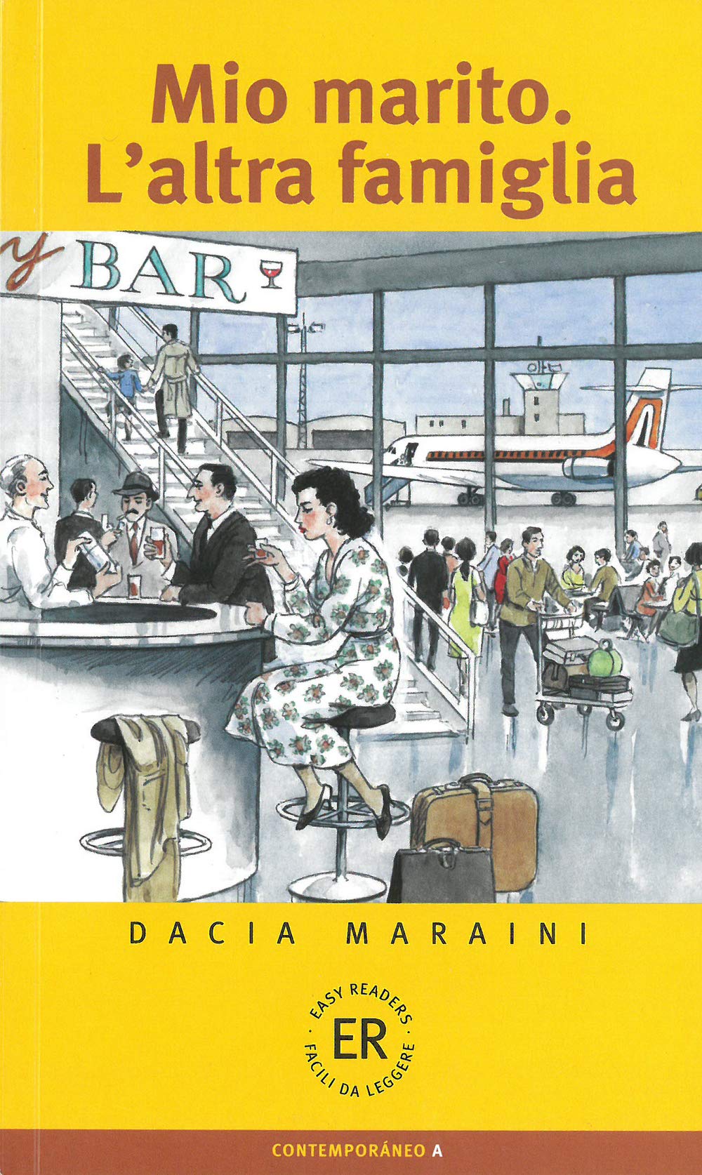 Mio marito. L'altra famiglia: Italienische Lektüre für das 1., 2., 3. Lernjahr: 600 Wörter. Italienische Lektüre für das 1., 2., 3. Lernjahr (Easy Readers (Italienisch)) Contemporary literature Books
