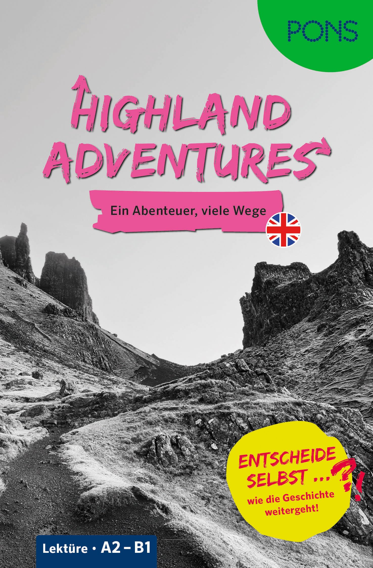 PONS Entscheide selbst ... Lektüre Englisch A2-B1 - Highland Adventures Foreign Languages ​​& Dictionaries