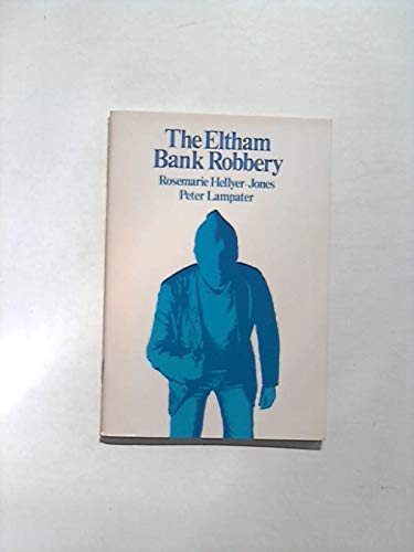 The Eltham Bank Robbery / The Eltham Bank Robbery (English Readers) Books