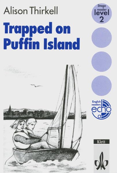 Trapped on Puffin Island: Englische Lektüre für das 1. Lernjahr (Stage Reader) Contemporary literature