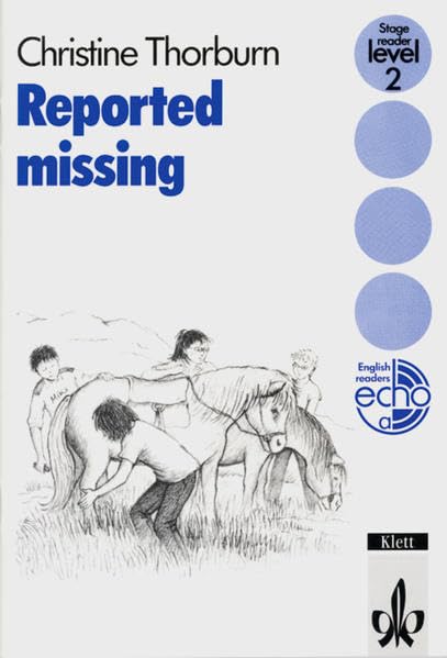 Reported Missing: Englische Lektüre für das 1. Lernjahr (English Readers) Study Guides