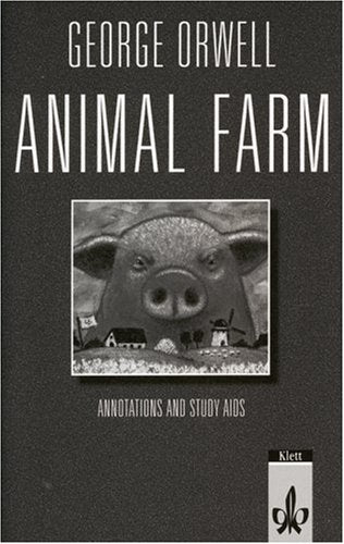 Animal Farm. A Fairy Story: Animal Farm. Annotations and study aids. Study Guides