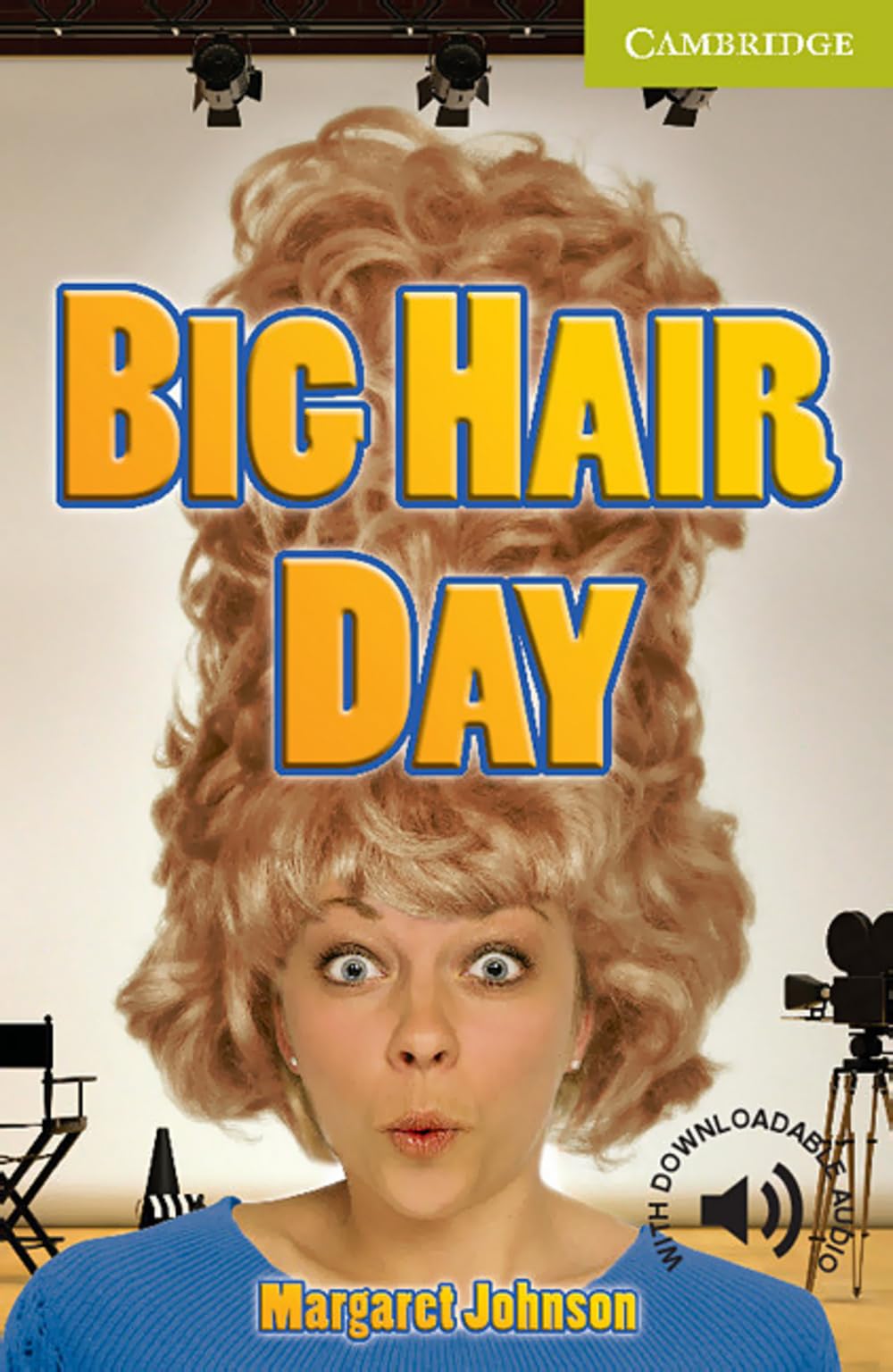 Big Hair Day: Englische Lektüre für das 1. Lernjahr. Paperback with downloadable audio (Cambridge English Readers) Foreign Languages ​​& Dictionaries