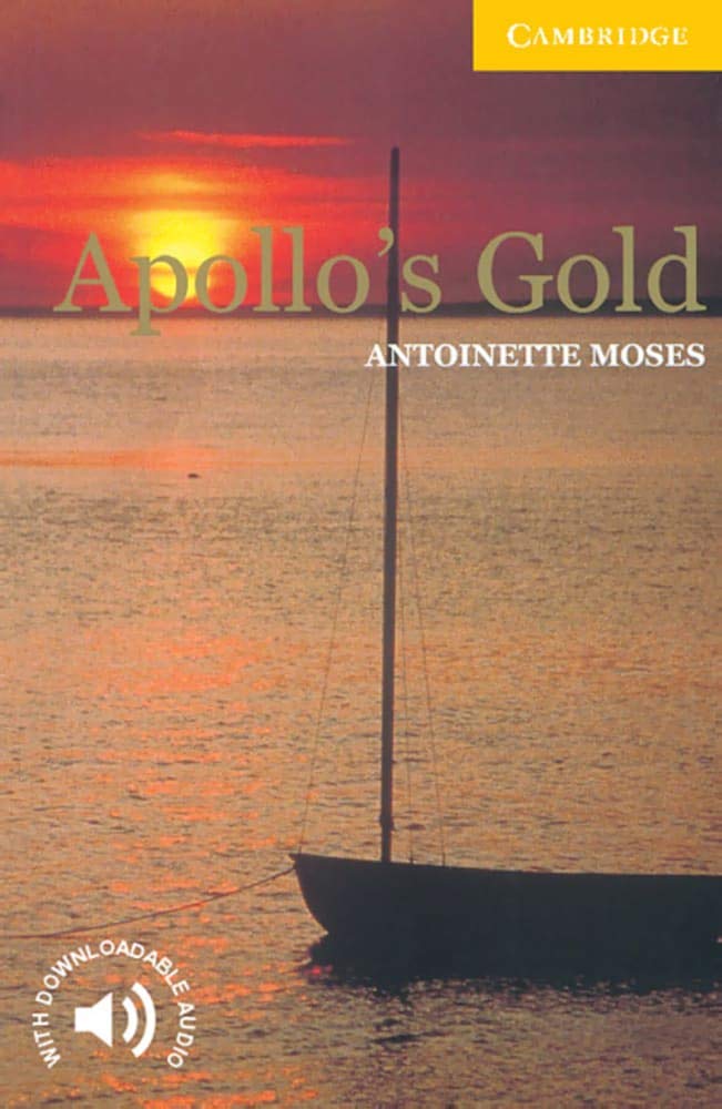 Apollo's Gold: Englische Lektüre für das 1., 2., 3. Lernjahr. Paperback with downloadable audio (Cambridge English Readers) Study Guides