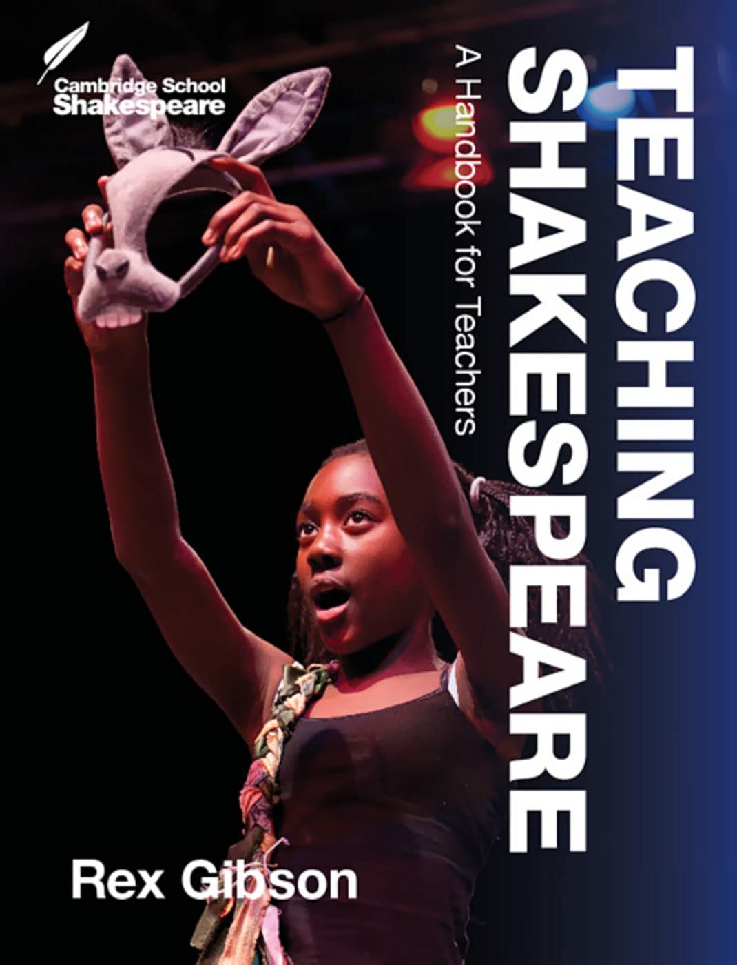Teaching Shakespeare: A Handbook for Teachers (Cambridge School Shakespeare) Foreign Languages ​​& Dictionaries