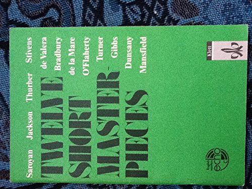 Twelve Short Masterpieces. Stories and Tales by: Sinead de Valera. Walter de la Mare. Ray Bradbury. Liam O'Flaherty. Shirley Jackson. James Thurber. ... by: Sinead de Valera.... (English Readers) Study Guides