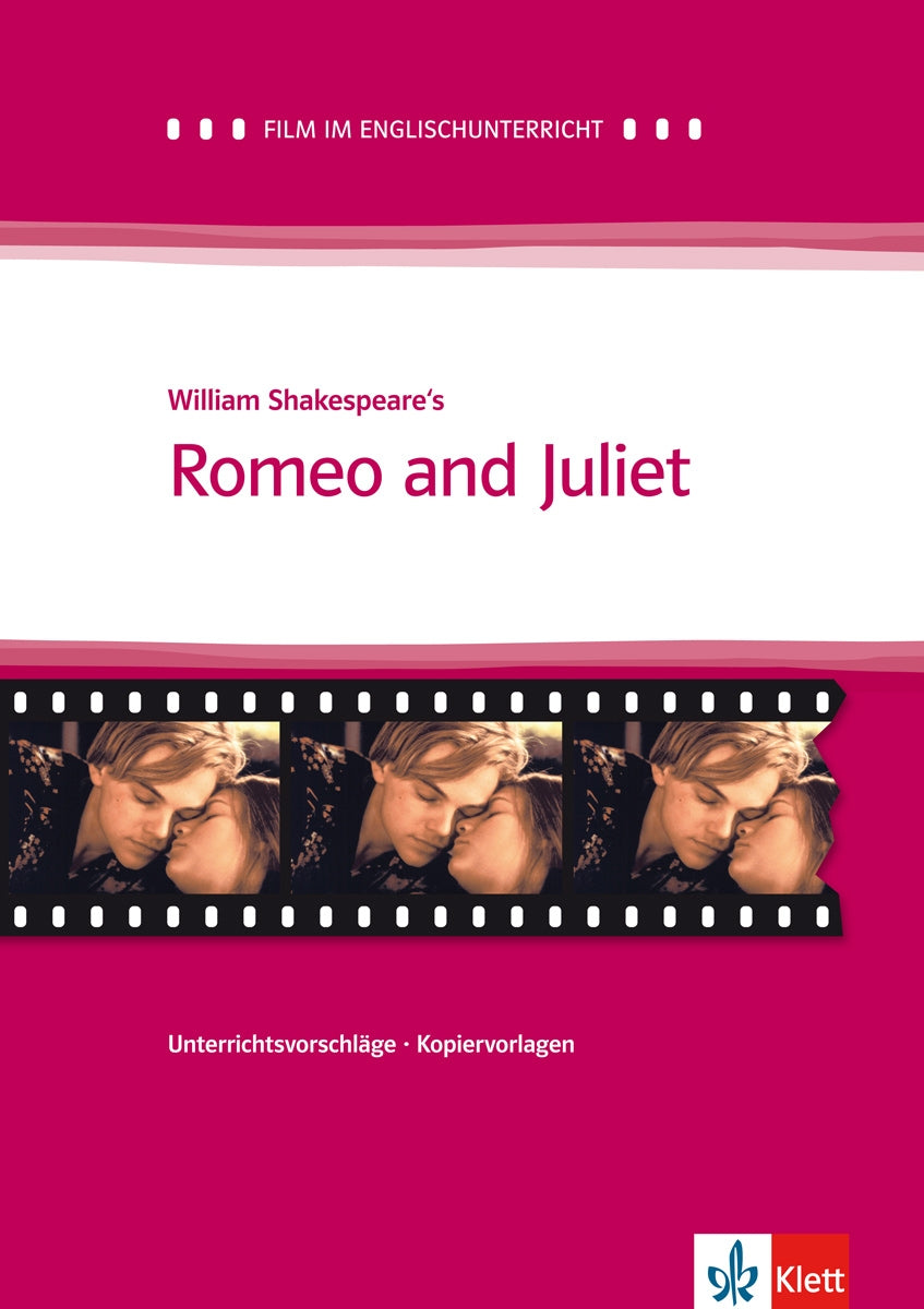 Film und Theater im Englischunterricht / Film im Englischunterricht: William Shakespeare's Romeo and Juliet. Englische Lektüre für die Oberstufe Foreign Languages ​​& Dictionaries