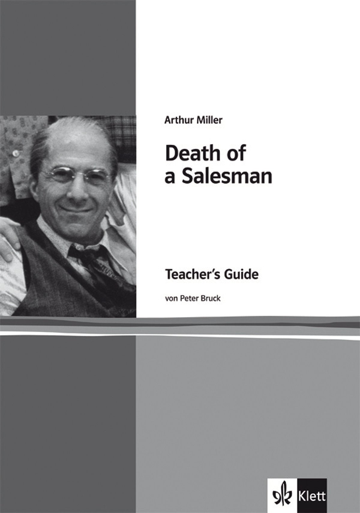 Arthur Miller: Death of a Salesman: Teacher's Guide. Englische Lektüre für die Oberstufe (Klett English Editions) Study Guides