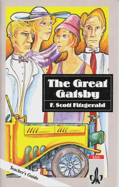 The Great Gatsby: Lehrerheft. Englische Lektüre für die Oberstufe (Klett English Editions) Learning & Reference
